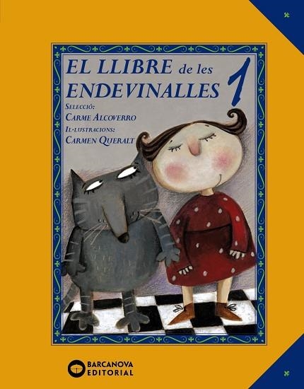 LLIBRE DE LES ENDEVINALLES, EL | 9788448942410 | ALCOVERRO, CARME | Llibreria La Gralla | Llibreria online de Granollers