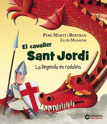 CAVALLER SANT JORDI, EL | 9788448942120 | MARTÍ, PERE | Llibreria La Gralla | Llibreria online de Granollers