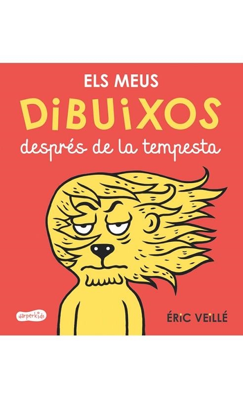 MEUS DIBUIXOS DESPRÉS DE LA TEMPESTA, ELS | 9788417222178 | VEILLÉ, ÉRIC | Llibreria La Gralla | Librería online de Granollers