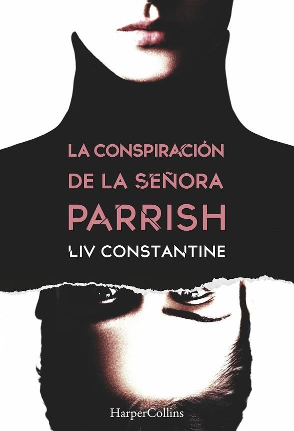 CONSPIRACIÓN DE LA SEÑORA PARRISH, LA | 9788491392132 | CONSTANTINE, LIV | Llibreria La Gralla | Llibreria online de Granollers