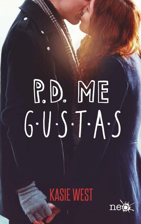 P.D. ME GUSTAS | 9788417114763 | WEST, KASIE | Llibreria La Gralla | Llibreria online de Granollers