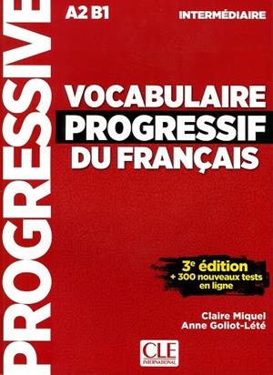 VOCABULAIRE PROGRESSIF DU FRANÇAIS. NIVEAU INTERMÉDIARE - 3ª ÉDITION (+ CD) | 9782090380156 | MIQUEL, CLAIRE | Llibreria La Gralla | Librería online de Granollers