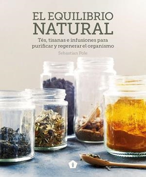 EQUILIBRIO NATURAL, EL | 9788416407422 | POLE, SEBASTIAN | Llibreria La Gralla | Librería online de Granollers