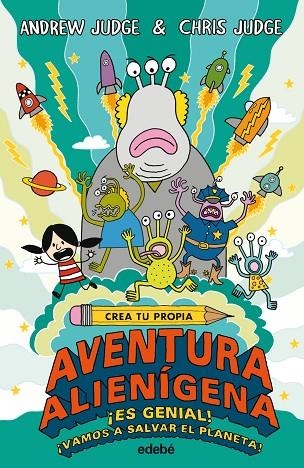 CREA TU PROPIA AVENTURA ALIENÍGENA | 9788468331874 | JUDGE ANDREW | Llibreria La Gralla | Librería online de Granollers
