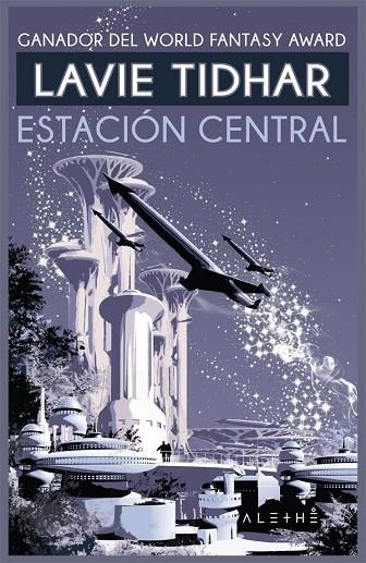 ESTACION CENTRAL | 9788491642510 | TIDHAR, LAVIE | Llibreria La Gralla | Librería online de Granollers