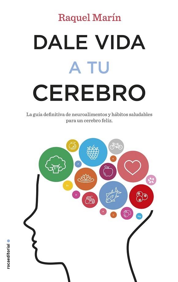 DALE VIDA A TU CEREBRO | 9788417092023 | MARÍN, RAQUEL | Llibreria La Gralla | Llibreria online de Granollers