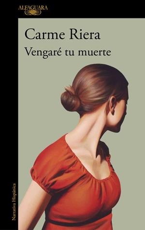 VENGARÉ TU MUERTE | 9788420432977 | RIERA, CARME | Llibreria La Gralla | Librería online de Granollers