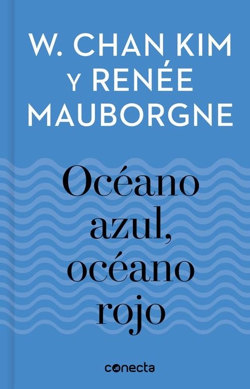 OCÉANO AZUL, OCÉANO ROJO | 9788416883257 | W. CHAN KIM/RENÉE MAUBORGNE | Llibreria La Gralla | Llibreria online de Granollers