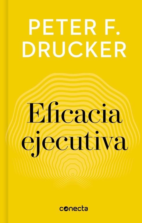 EFICACIA EJECUTIVA | 9788416883233 | DRUCKER, PETER F.  | Llibreria La Gralla | Llibreria online de Granollers