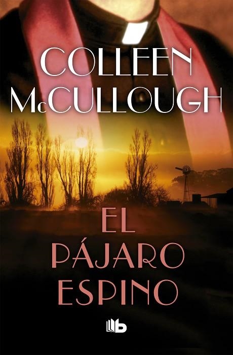 PÁJARO ESPINO, EL (BOLSILLO) | 9788490704820 | MCCULLOUGH, COLLEEN  | Llibreria La Gralla | Librería online de Granollers