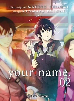 YOUR NAME 2 | 9788491467168 | SHINKAI, MAKOTO; KOTONE, RANMARU | Llibreria La Gralla | Llibreria online de Granollers