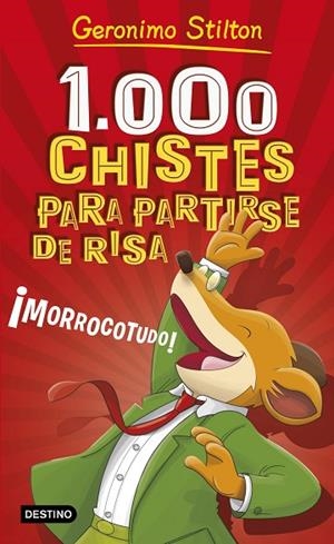 1.000 CHISTES PARA PARTIRSE DE RISA | 9788408187639 | STILTON, GERONIMO | Llibreria La Gralla | Librería online de Granollers