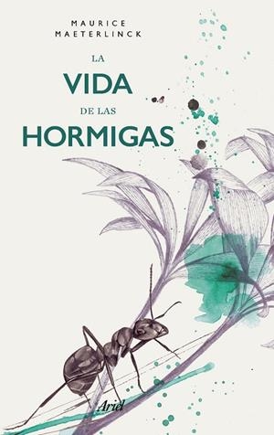 VIDA DE LAS HORMIGAS, LA | 9788434427563 | MAETERLINCK, MAURICE | Llibreria La Gralla | Librería online de Granollers