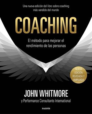 COACHING METODO PARA MEJORAR EL RENDIMIENTO DE LAS PERSONAS | 9788449334283 | WHITMORE, JOHN | Llibreria La Gralla | Llibreria online de Granollers