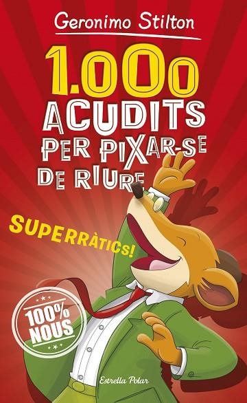 1.000 ACUDITS PER PIXAR-SE DE RIURE | 9788491375463 | STILTON, GERONIMO | Llibreria La Gralla | Llibreria online de Granollers