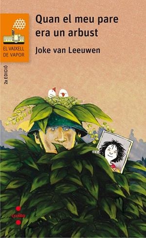 QUAN EL MEU PARE ERA UN ARBUST | 9788466143967 | VAN LEEUWEN, JOKE | Llibreria La Gralla | Librería online de Granollers
