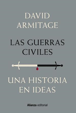 GUERRAS CIVILES, LAS | 9788491810506 | ARMITAGE, DAVID | Llibreria La Gralla | Llibreria online de Granollers