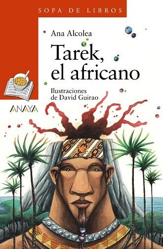 TAREK, EL AFRICANO | 9788469835975 | ALCOLEA, ANA | Llibreria La Gralla | Librería online de Granollers