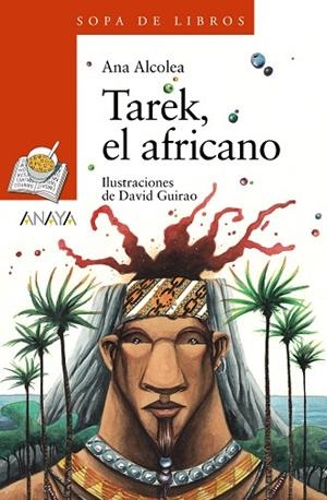 TAREK, EL AFRICANO | 9788469835975 | ALCOLEA, ANA | Llibreria La Gralla | Llibreria online de Granollers