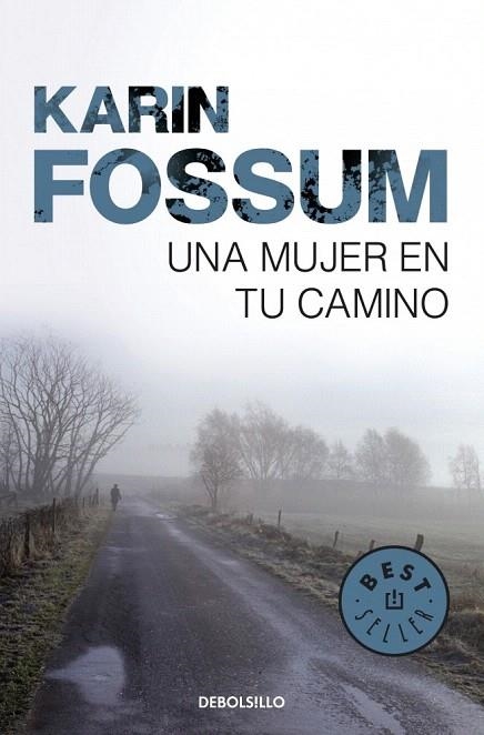 MUJER EN TU CAMINO, UNA | 9788499893716 | FOSSUM, KARIN | Llibreria La Gralla | Librería online de Granollers