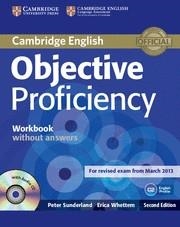 OBJECTIVE PROFICIENCY WORKBOOK WITHOUT ANSWERS WITH AUDIO CD 2ND EDITION | 9781107621565 | SUNDERLAND, PETER/WHETTEM, ERICA | Llibreria La Gralla | Librería online de Granollers