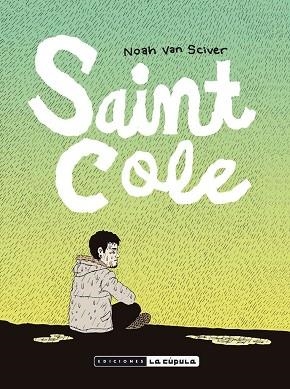 SAINT COLE | 9788416400973 | VAN SCIVER, NOAH | Llibreria La Gralla | Librería online de Granollers
