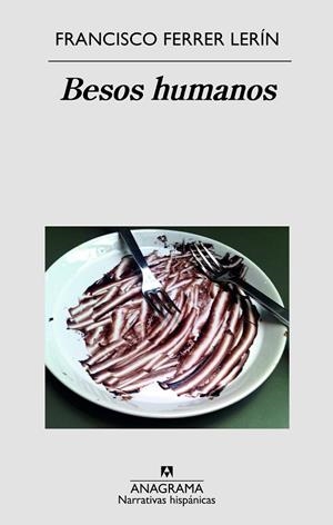 BESOS HUMANOS | 9788433998521 | FERRER LERÍN, FRANCISCO | Llibreria La Gralla | Librería online de Granollers