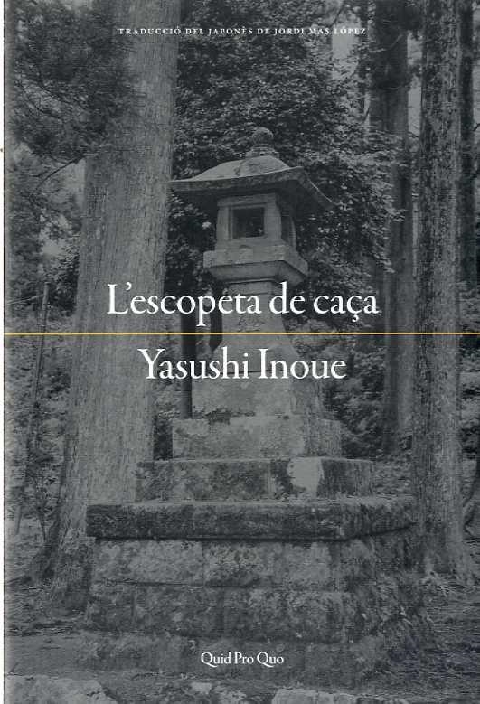 ESCOPETA DE CAÇA, L' | 9788417410025 | INOUE, YASUSHI | Llibreria La Gralla | Llibreria online de Granollers