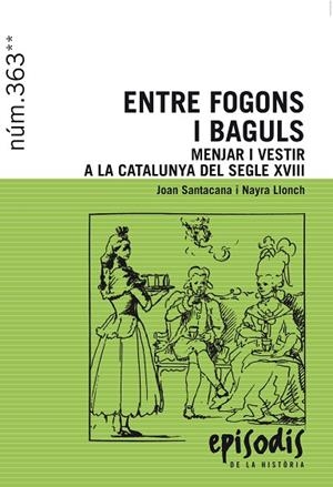 ENTRE FOGONS I BAGULS | 9788423208418 | SANTACANA, JOAN ; LLONCH, NAYRA | Llibreria La Gralla | Librería online de Granollers