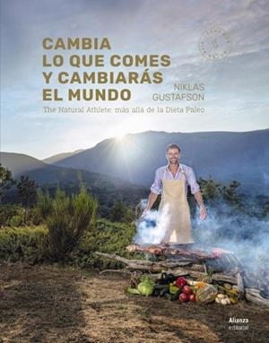 CAMBIA LO QUE COMES Y CAMBIARÁS EL MUNDO | 9788491810131 | GUSTAFSON, NIKLAS | Llibreria La Gralla | Librería online de Granollers