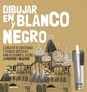 DIBUJAR EN BLANCO Y NEGRO | 9788417254001 | VELÁSQUEZ, DEBORAH | Llibreria La Gralla | Llibreria online de Granollers