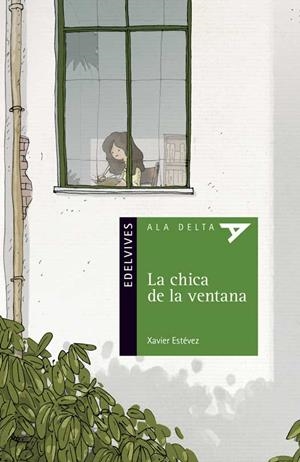 CHICA DE LA VENTANA, LA | 9788414012208 | ESTÉVEZ, XAVIER | Llibreria La Gralla | Librería online de Granollers