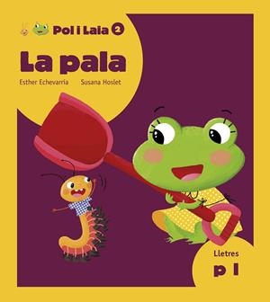 PALA, LA | 9788447935796 | ECHEVARRÍA SORIANO, ESTHER | Llibreria La Gralla | Librería online de Granollers