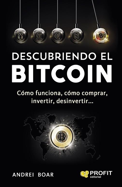 DESCUBRIENDO EL BITCOIN | 9788416904143 | BOAR BOAR, ANDREI | Llibreria La Gralla | Librería online de Granollers
