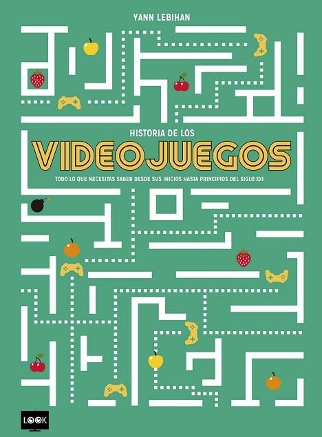 HISTORIA DE LOS VIDEOJUEGOS | 9788494826825 | LEBIHAN,YANN | Llibreria La Gralla | Llibreria online de Granollers