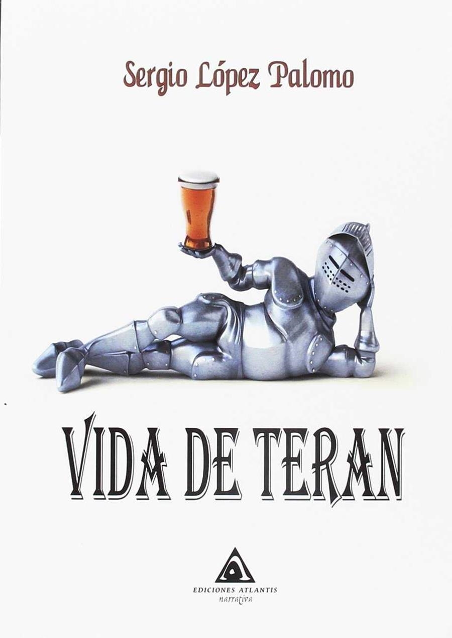 VIDA DE TERAN | 9788494811180 | LÓPEZ PALOMO, SERGIO | Llibreria La Gralla | Llibreria online de Granollers