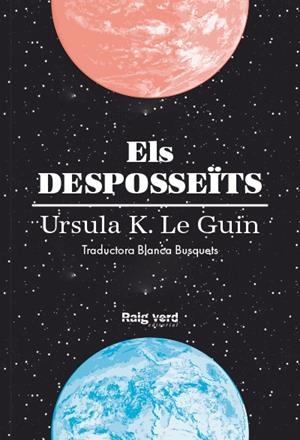 DESPOSSEÏTS, ELS | 9788416689613 | K. LE GUIN, URSULA | Llibreria La Gralla | Llibreria online de Granollers