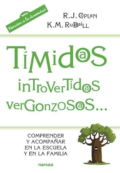 TÍMIDOS, INTROVERTIDOS, VERGONZOSOS... | 9788427724204 | COPLAN; RUDASILL; MORITZ | Llibreria La Gralla | Llibreria online de Granollers