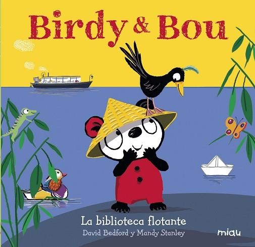 BIRDY Y BOU | 9788416434954 | BEDFORD,DAVID; STANLEY,MANDY | Llibreria La Gralla | Librería online de Granollers