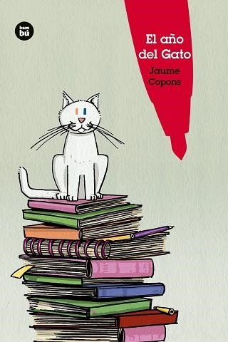 AÑO DEL GATO, EL | 9788483435472 | COPONS RAMON, JAUME | Llibreria La Gralla | Librería online de Granollers
