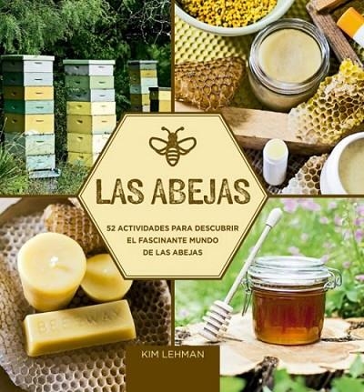 ABEJAS, LAS | 9788415053811 | LEHMAN, KIM | Llibreria La Gralla | Llibreria online de Granollers