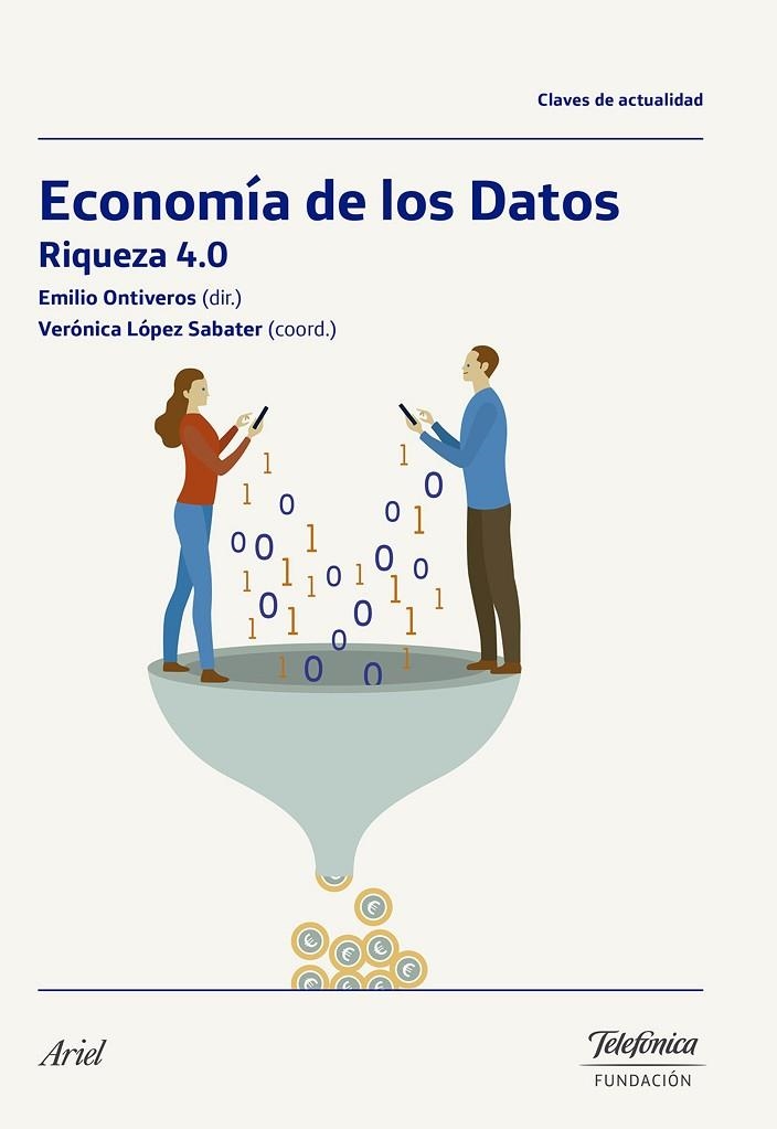ECONOMÍA DE LOS DATOS | 9788408185536 | ONTIVEROS BAEZA, EMILIO/LÓPEZ SABATER, VERÓNICA | Llibreria La Gralla | Librería online de Granollers
