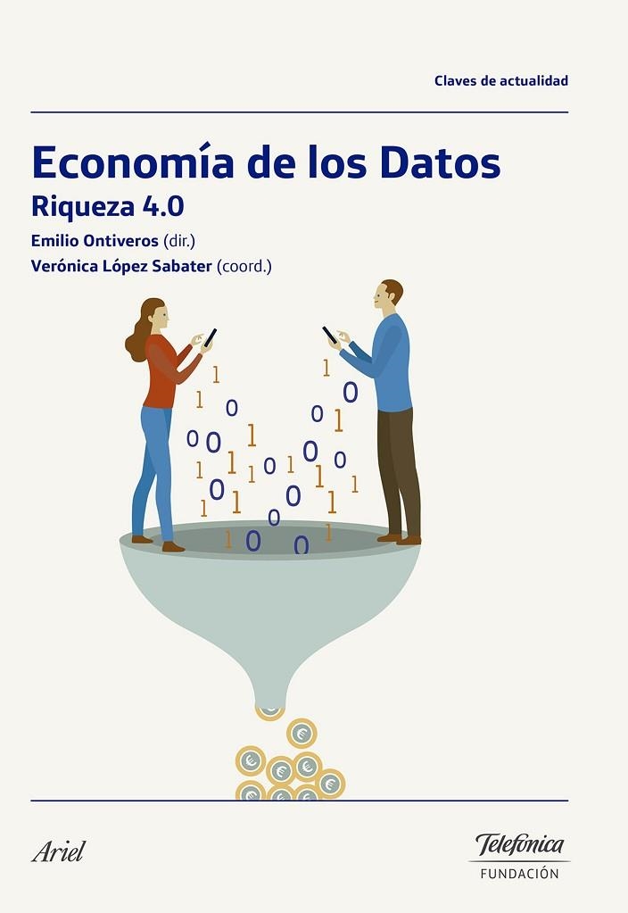 ECONOMÍA DE LOS DATOS | 9788408185536 | ONTIVEROS BAEZA, EMILIO/LÓPEZ SABATER, VERÓNICA | Llibreria La Gralla | Llibreria online de Granollers