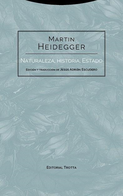 NATURALEZA, HISTORIA, ESTADO | 9788498797268 | HEIDEGGER, MARTIN | Llibreria La Gralla | Librería online de Granollers
