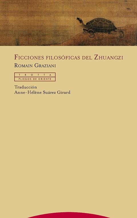 FICCIONES FILOSÓFICAS DEL ZHUANGZI | 9788498797114 | GRAZIANI, ROMAIN | Llibreria La Gralla | Llibreria online de Granollers