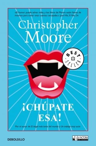 CHÚPATE ESA! (DE BOLSILLO 1/4) | 9788498007848 | MOORE, CHRISTOPHER | Llibreria La Gralla | Librería online de Granollers