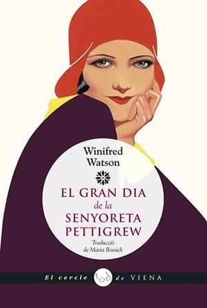 GRAN DIA DE LA SENYORETA PETTIGREW, EL | 9788483309858 | WATSON, WINIFRED | Llibreria La Gralla | Llibreria online de Granollers