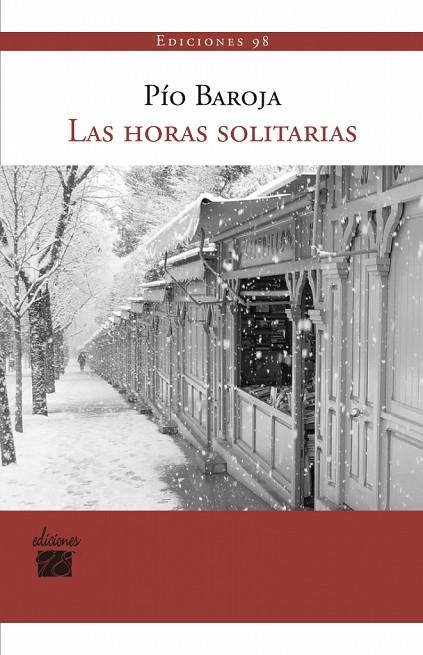 HORAS SOLITARIAS, LAS | 9788493822156 | BAROJA, PÍO | Llibreria La Gralla | Llibreria online de Granollers