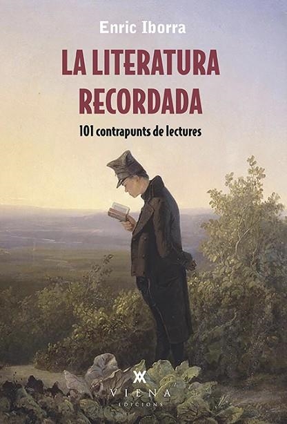 LITERATURA RECORDADA, LA  | 9788483309896 | IBORRA POSADAS, ENRIC | Llibreria La Gralla | Llibreria online de Granollers