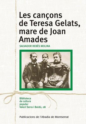 CANÇONS DE TERESA GELATS, MARE DE JOAN AMADES | 9788498839609 | REBES, SALVADOR | Llibreria La Gralla | Llibreria online de Granollers